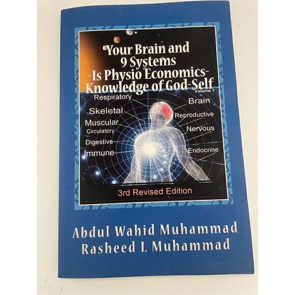 Your Brain and 9 Systems Physio Economics Knowledge of God Self Abdul Muhammad - Picture 1 of 4